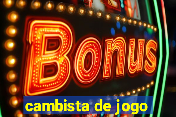 cambista de jogo